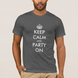 Gardez le calme et la partie sur le T-shirt
