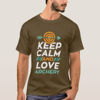 Gardez Le Calme Et L'Amour Tir À L'Arc T-shirt Spo