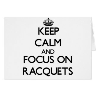 Gardez le calme et le foyer sur des raquettes