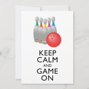 GARDEZ LE CALME ET LE JEU SUR - Bowling