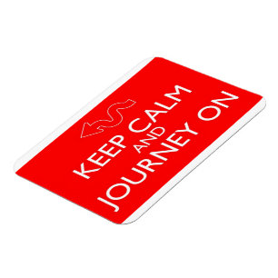 Gardez le calme et le voyage en marche - Magnet