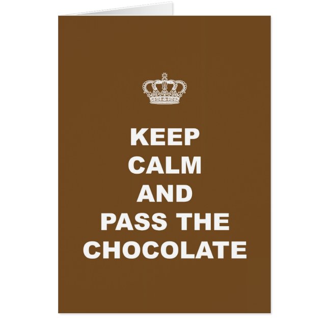 Gardez le calme et passez le chocolat (Devant)