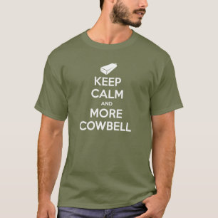Gardez le calme et plus de T-shirt de sonnaille