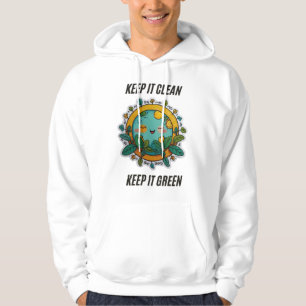 Gardez-le propre et vert Sweat - shirt à capuche