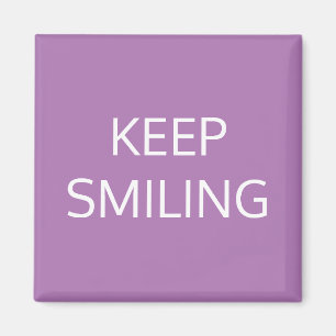 Gardez le sourire, magnet blanc lavande