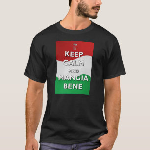 Gardez le T-shirt calme de Mangia Bene Italie