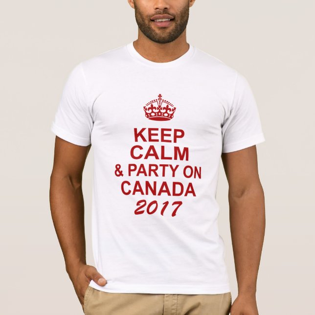 Gardez le T-shirt calme du Canada 150 (Devant)