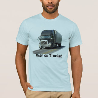"Gardez sur le T-shirt de chauffeur de camion de