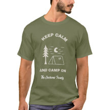 Gardez votre calme et continuez à camper T-shirt p