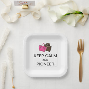 GARDEZ VOTRE CALME ET PIONNIER ASSIETTES EN PAPIER