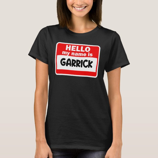 Garrick Bonjour Bonjour Mon Nom Est Tshirt Nom Sur (Devant)