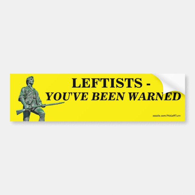 Gauche - Vous avez été averti Bumper Sticker (Devant)
