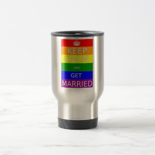 Gay - Message de garder le calme - Voyage café Mug
