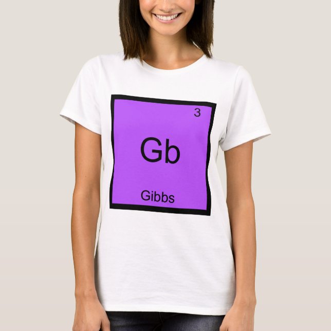 Gb - Gibbs Funny Chimie Élément Symbole T-shirt (Devant)