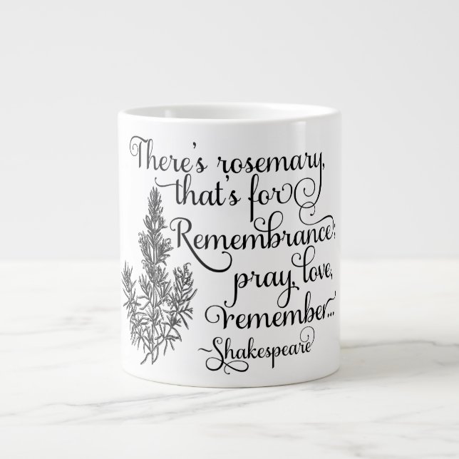 Géante Tasse de Shakespeare, Rosemary pour le souvenir, (Devant)