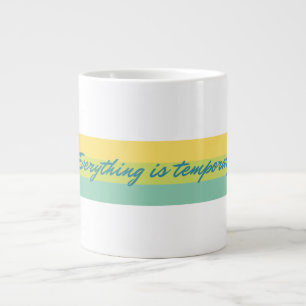 Géante Tout est tasse provisoire