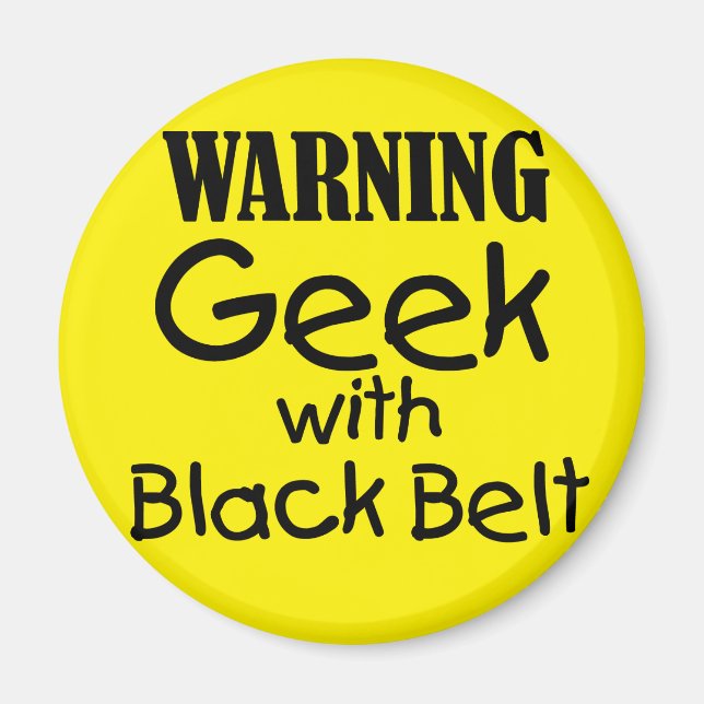 Geek d'avertissement avec aimant de ceinture noire (Devant)