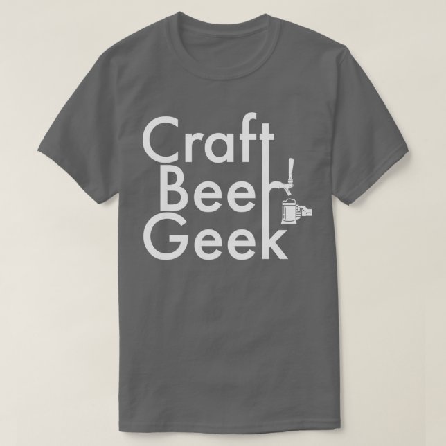 Geek de bière artisanale TShirt pour les amateurs  (Design devant)