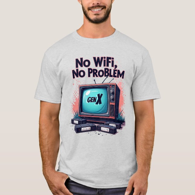 Gen X "Pas de WiFi, pas de problème" Rétro T-Shirt (Devant)