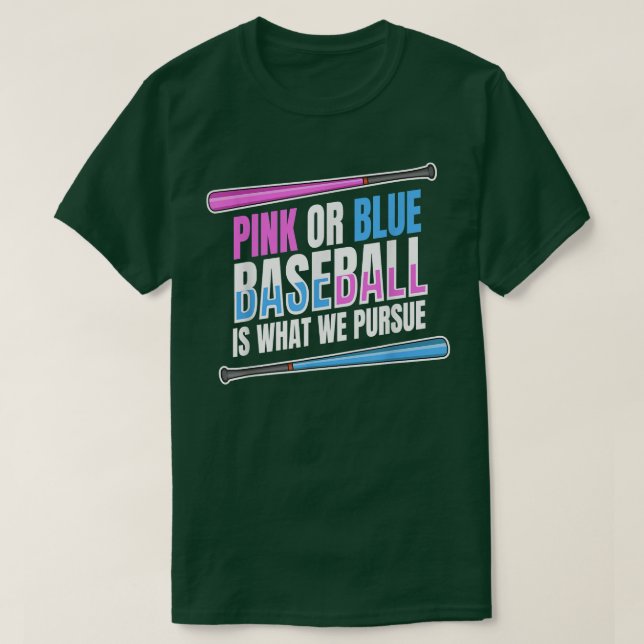 Gender Reveal Quote for a Baseball Player T-Shirt (Design devant)