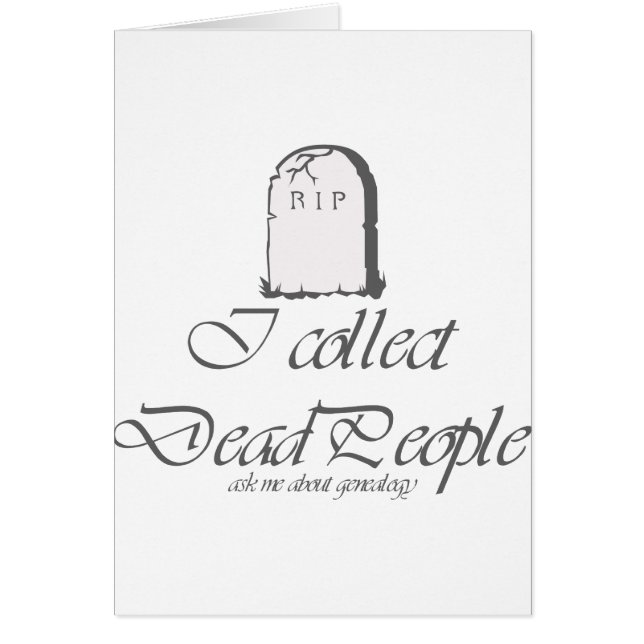 Généalogie amusante Collecter les morts (Devant)