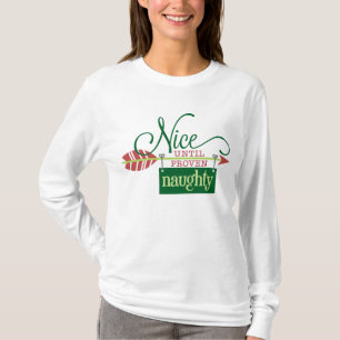 Gentil jusqu'au T-shirt vilain prouvé de Noël