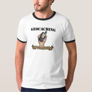 Geocaching -- le sport des ballots ! T-shirt