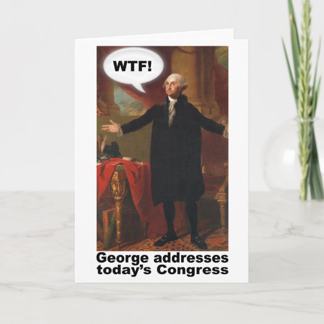 George Washington WTF ! Carte de voeux (Devant)