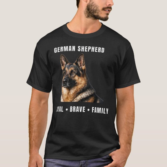 German Shepherd Shirt – Loyal Brave Family T-Shirt (Devant)