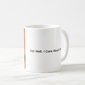 Get Well, I Care About You, Kitten Coffee Mug