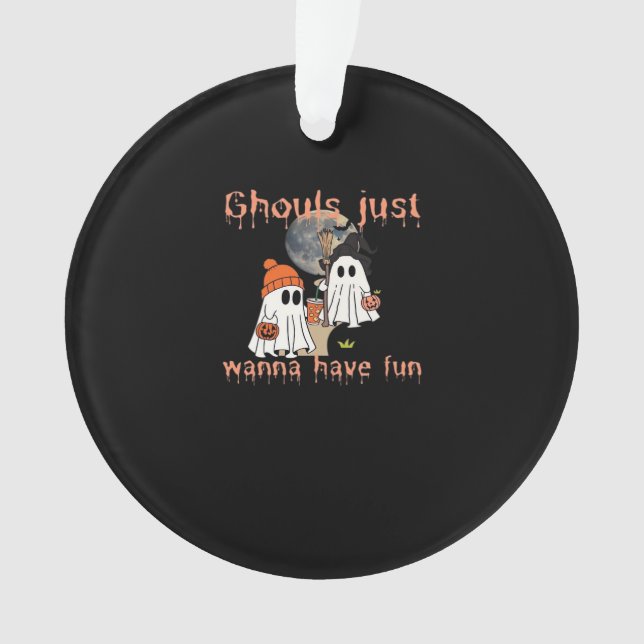 Ghouls veut juste s'amuser Halloween Drôle Slogan (devant)
