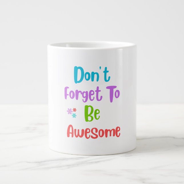 Giant coffee mug with colorful quote (Devant)