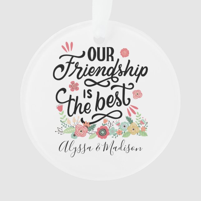 Gift BFFs Our Friendship is the Best (devant)