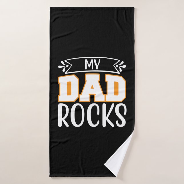 Gifts Dad | My Dad Rocks (Serviette de bain)