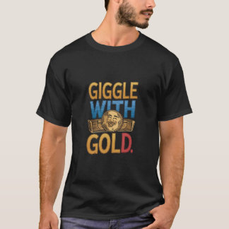 Giggle avec l'or" t-shirt design