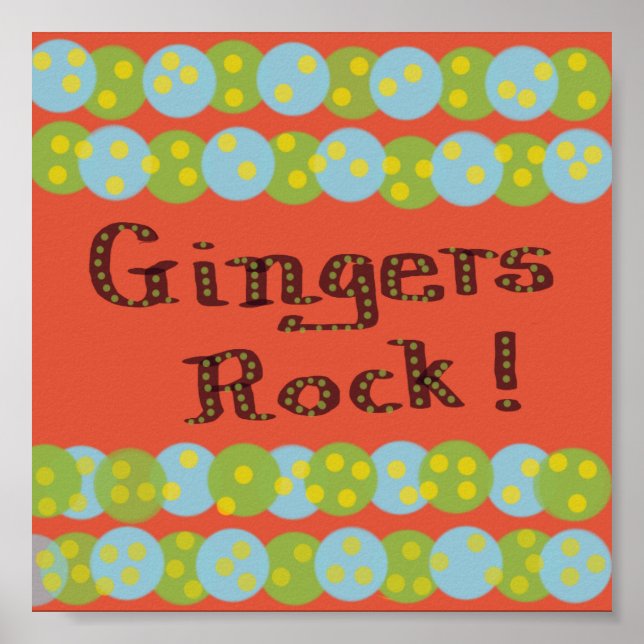 "Gingers Rock !" Poster (Devant)