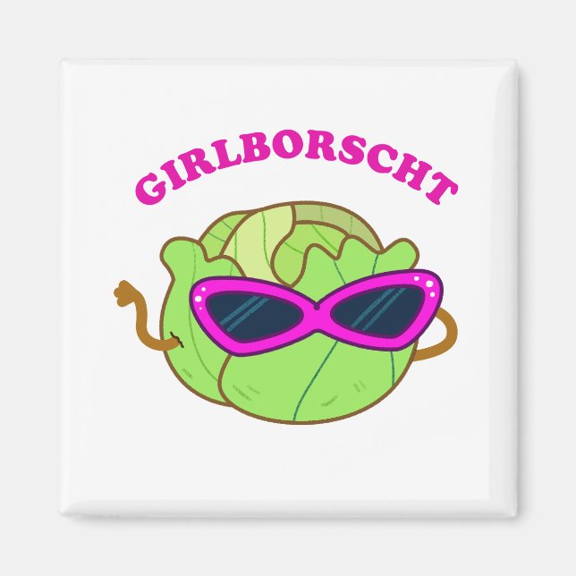 Girlborscht Fabulous Vegetable Pun Magnet (Devant)