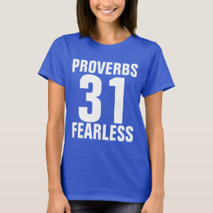 Girls Christian, PROVERBS 31 T-shirts sans crainte