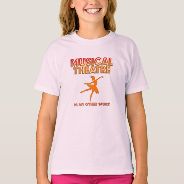 Girls Musical Theatre Is My Other Sport T-Shirt (Devant)