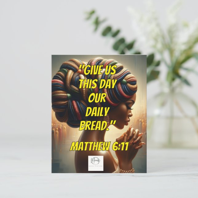 Give Us This Day Our Daily Bread." (Matthew 6:11)  (Debout devant)