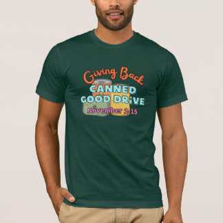 Giving Back Canned Good Drive 2025 edition T-Shirt