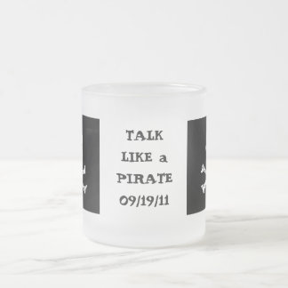 Givré Entretien comme une tasse de jour de pirate
