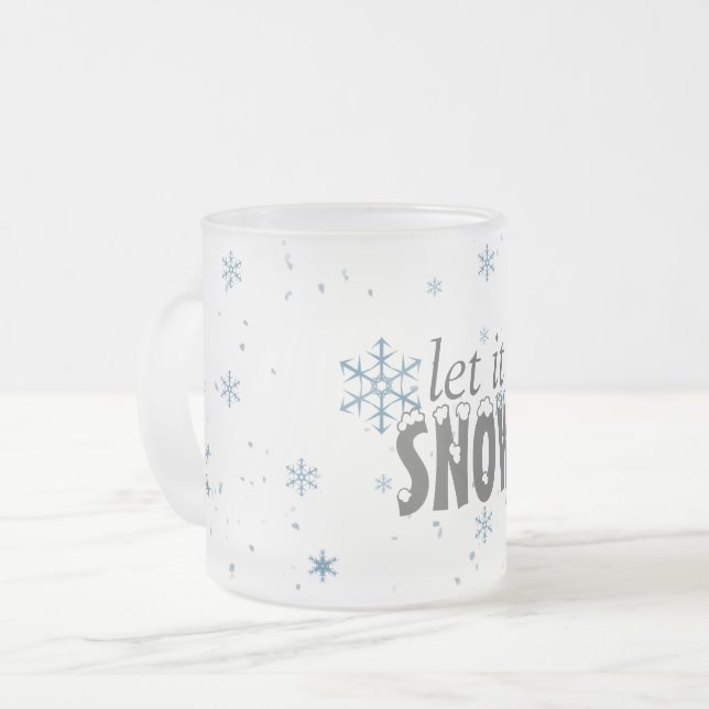 Givré Laissez lui neiger tasse de flocon de neige (Devant gauche)