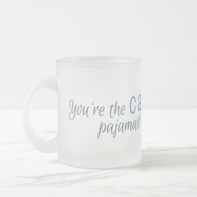 Givré Vous êtes la tasse de café des pyjamas du chat (Gauche)