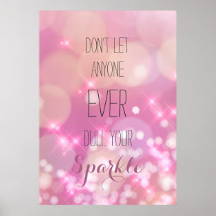 Glamorous Pink Sparkles Motivational Poster