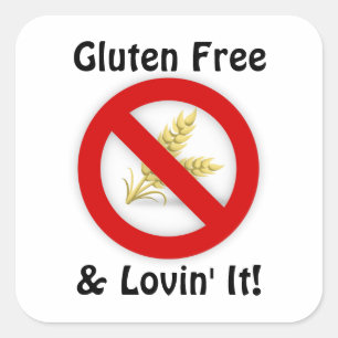 Gluten Free & Lovin' It Stickers