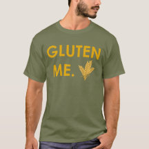 "Gluten je." avec le T-shirt des hommes de blé