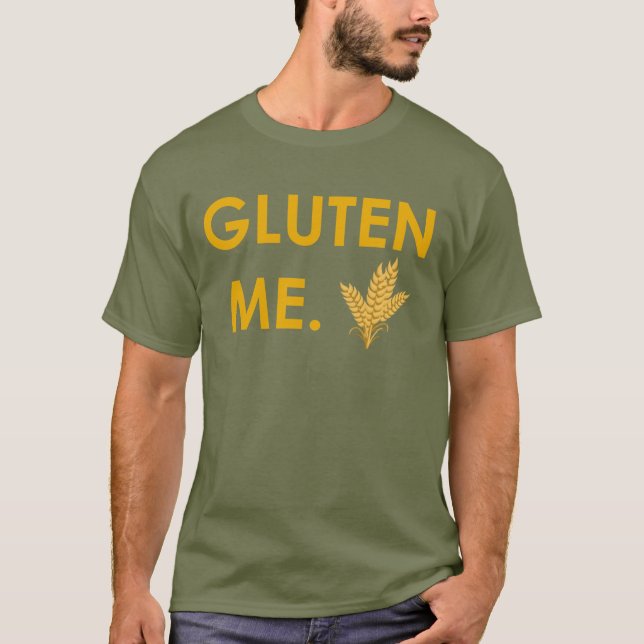 "Gluten je." avec le T-shirt des hommes de blé (Devant)