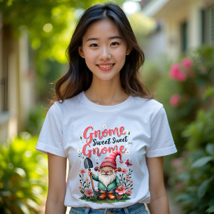 Gnome Sweet Gnome T-shirt : Jardin Whimsical