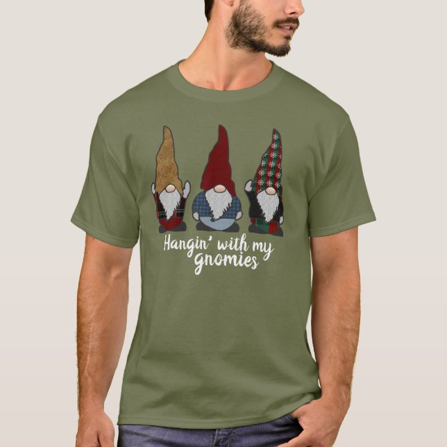 Gnomes Hangin avec My Gnomies Holiday T-Shirt (Devant)